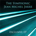The Symphonic Jean Michel Jarre, Exclusive EP dispo sur iTunes