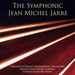 Jean Michel Jarre - The symphonic Jean Michel Jarre